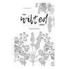 The Wilted Ones: a poetry collection - Paperback