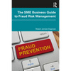 The SME Business Guide to Fraud Risk Management - Paperback
