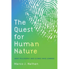 The Quest for Human Nature: What Philosophy and Science Have Learned - Paperback