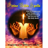 Divine Bible Spells: Live A Prosperous And Happy Life By Understanding The Secrets Of The Holy Book - Paperback