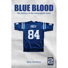 Blue Blood: The History of the Indianapolis Colts - Paperback