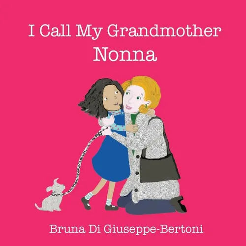 I Call My Grandmother Nonna - Paperback