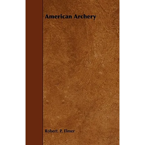 American Archery - Paperback