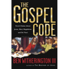 The Gospel Code: Novel Claims About Jesus, Mary Magdalene and Da Vinci - Paperback