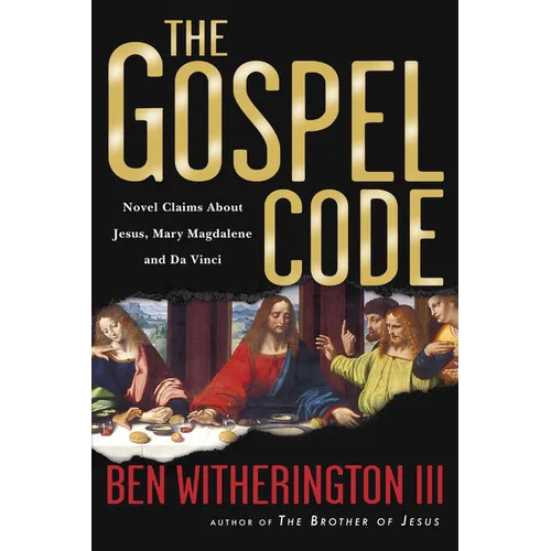The Gospel Code: Novel Claims About Jesus, Mary Magdalene and Da Vinci - Paperback