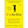 Unselfie: Why Empathetic Kids Succeed in Our All-About-Me World - Paperback