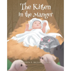 The Kitten in the Manger - Paperback