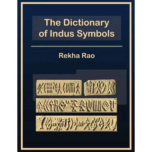 The Dictionary of Indus Symbols - Paperback