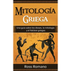 Mitología Griega: Una guía sobre los dioses, la mitología y el folclore griegos - Hardcover