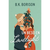Un Beso En Lovelight / Lovelight Farms - Paperback