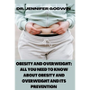 Obesity and Overweight: All you need to know about obesity and overweight and it's prevention - Paperback