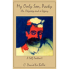 My Only Son, Packy: "An Odyssey and a Legacy" - Hardcover