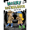 Henry Heckelbeck Spy vs. Spy - Hardcover