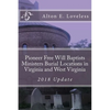 Pioneer Free Will Baptists Ministers Burial Locations in Virginia - Paperback