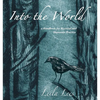 Into the World: a Handbook for Mystical and Shamanic Practice - Paperback