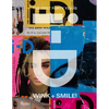 I-D: Wink and Smile!: The First Forty Years - Hardcover