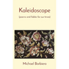 Kaleidoscope: (poems and fables for our times) - Hardcover