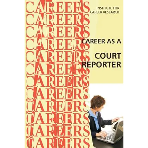 Career as a Court Reporter - Paperback