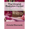 The Grand Babylon Hotel - Paperback