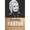 Dolly Parton: Unveiling the Songbird's Journey - Paperback