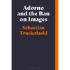 Adorno and the Ban on Images - Paperback