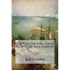 A Son of the Sun . (1912) NOVEL by: Jack London - Paperback