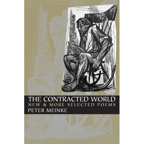 The Contracted World: New & More Selected Poems - Paperback