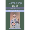 Compelling Lives: Five Methodist Abolitionists and the Ideas That Inspired Them - Paperback