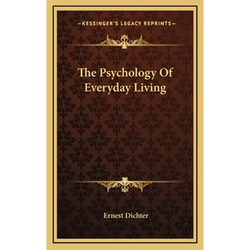 The Psychology Of Everyday Living - Hardcover