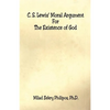 C. S. Lewis' Moral Argument for the Existence of God - Paperback
