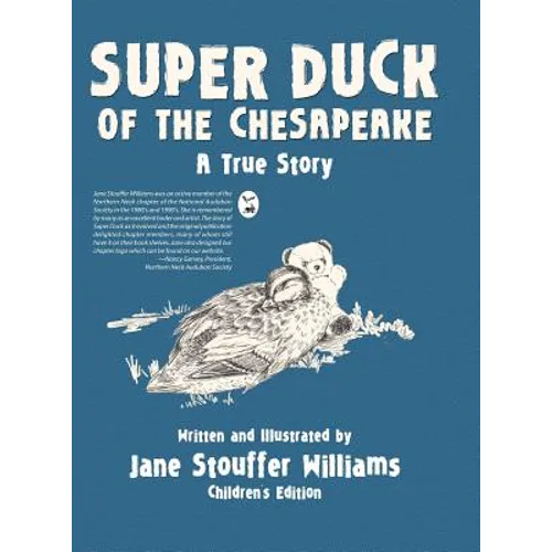 Super Duck of the Chesapeake: A True Story - Hardcover