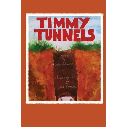 Timmy Tunnels - Paperback