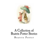 A Collection of Beatrix Potter Stories - Paperback