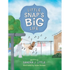 Little Snap's Big Life - Hardcover