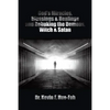 God's Miracles, Blessings & Healings and Rebuking the Demons, Witch & Satan - Paperback