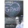 Greed & Grace: One Woman's Faith-Filled Journey to Freedom from Generational Deceit - Paperback
