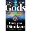 Eyewitness to the Gods: What I Kept Secret for Decades - Paperback