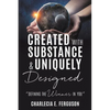 Created with Substance & Uniquely Designed - Paperback