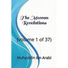The Meccan Revelations: (volume 1 of 37) - Paperback