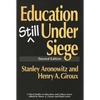 Education Still Under Siege - Paperback