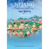 Nejang: Tibetan Self-Healing Yoga - Paperback