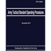 Army Tactical Standard Operating Procedures (ATP 3-90.90) - Paperback