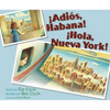 ¡Adiós, Habana! ¡Hola, Nueva York! (Good-Bye, Havana! Hola, New York!) - Hardcover