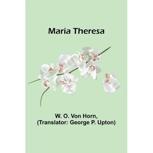 Maria Theresa - Paperback