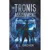 The Tronis Assignment - Paperback