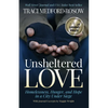 Unsheltered Love: Homelessness, Hunger and Hope in a City Under Siege - Paperback