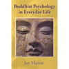 Buddhist Psychology in Everyday Life - Paperback