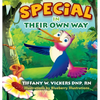Special In Their Own Way: Not Everyone Can Fly Upside Down: Not Everyone can fly upside down - Hardcover