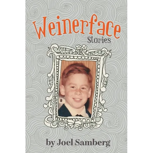 Weinerface: Stories - Paperback