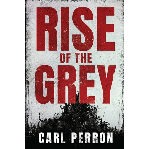 Rise of the Grey - Paperback